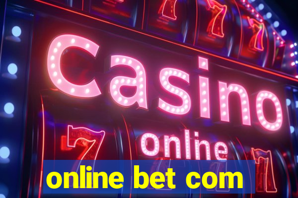 online bet com