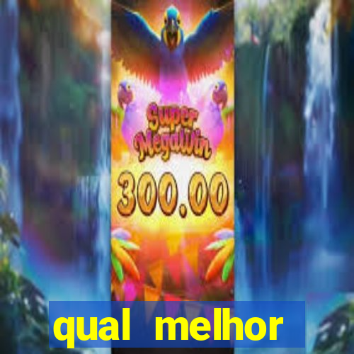 qual melhor plataforma para jogar tigrinho