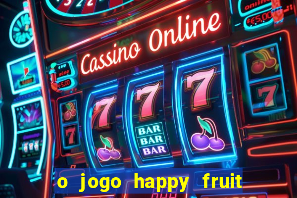 o jogo happy fruit fusion paga mesmo