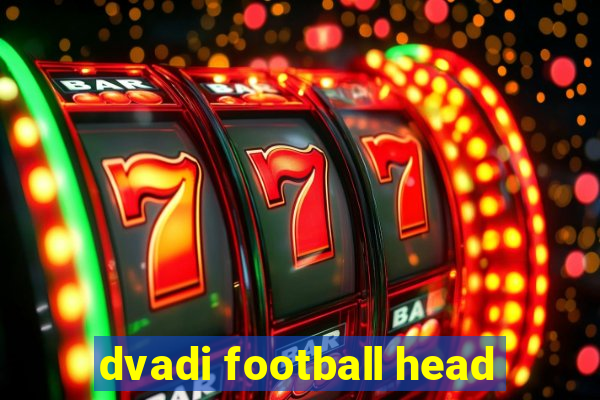 dvadi football head