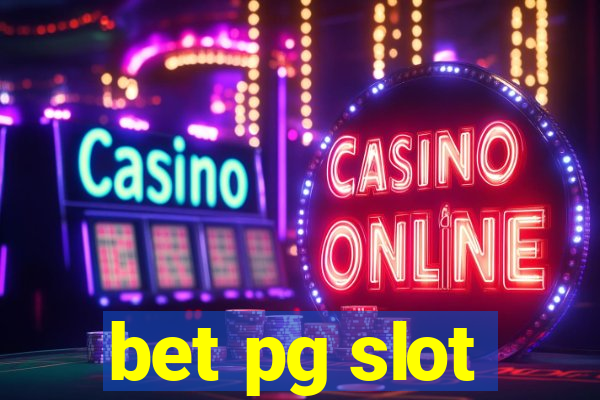 bet pg slot