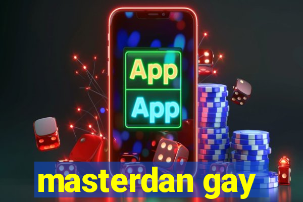 masterdan gay