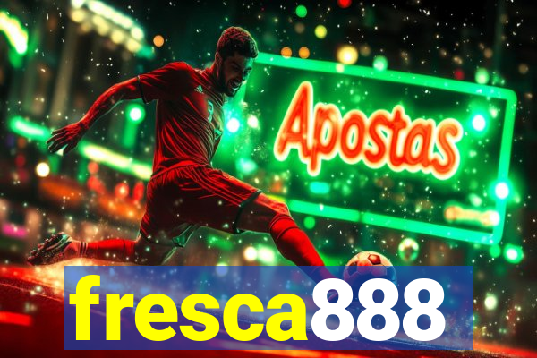 fresca888