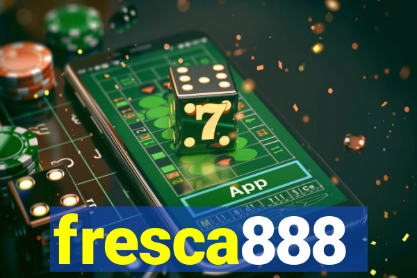 fresca888