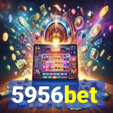 5956bet