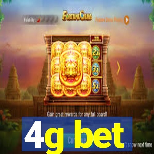 4g bet