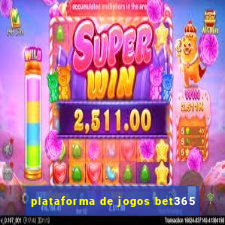 plataforma de jogos bet365