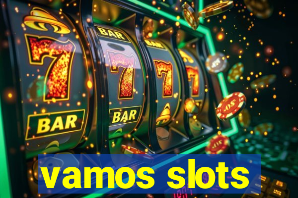 vamos slots