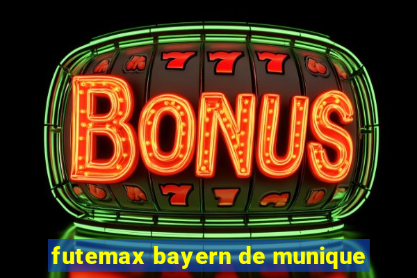 futemax bayern de munique