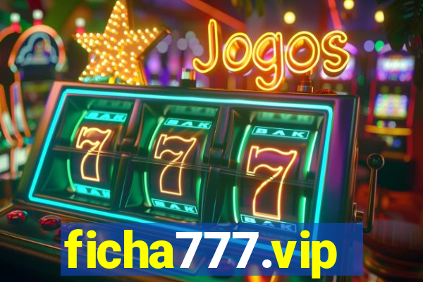 ficha777.vip