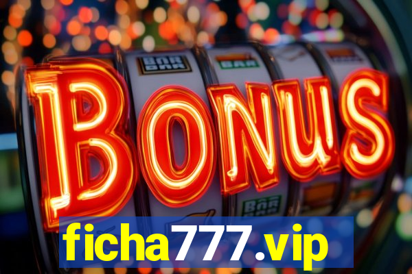 ficha777.vip