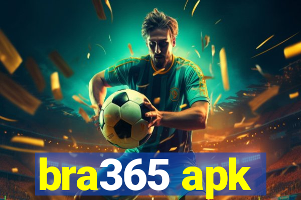 bra365 apk