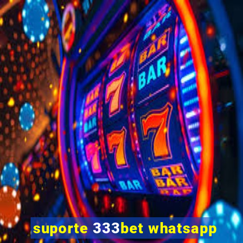 suporte 333bet whatsapp