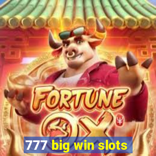 777 big win slots