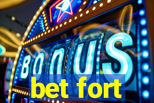 bet fort