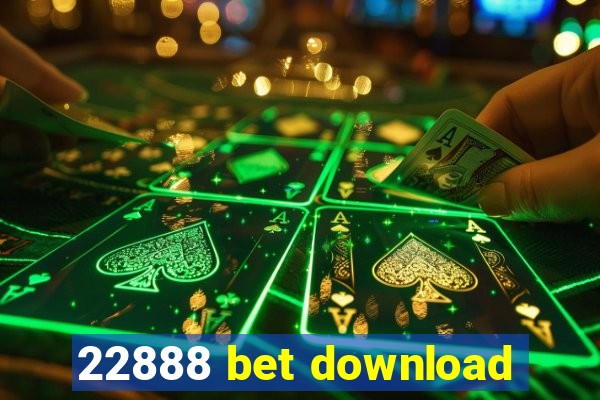 22888 bet download