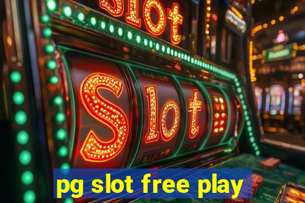 pg slot free play