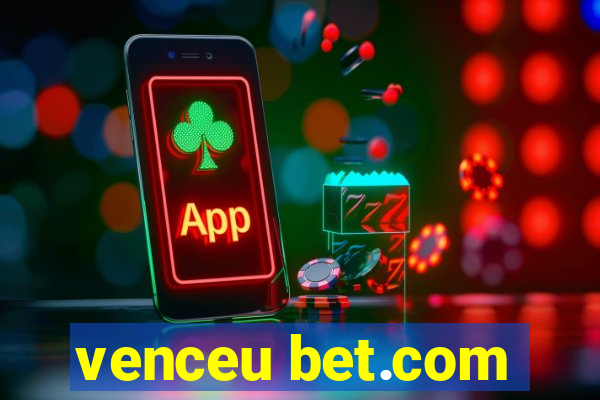 venceu bet.com