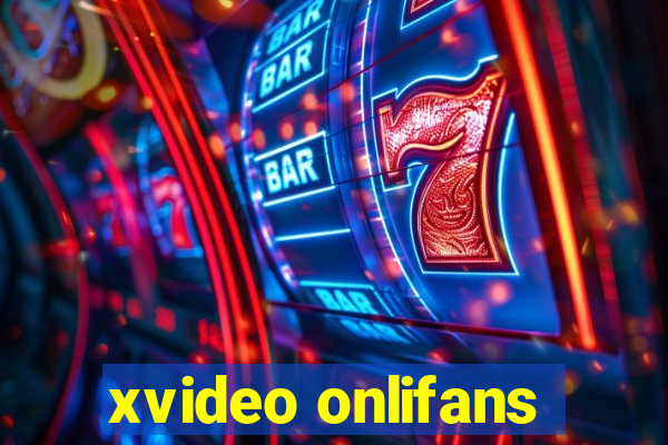 xvideo onlifans