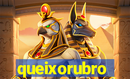 queixorubro