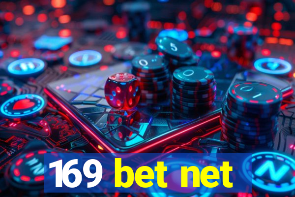 169 bet net