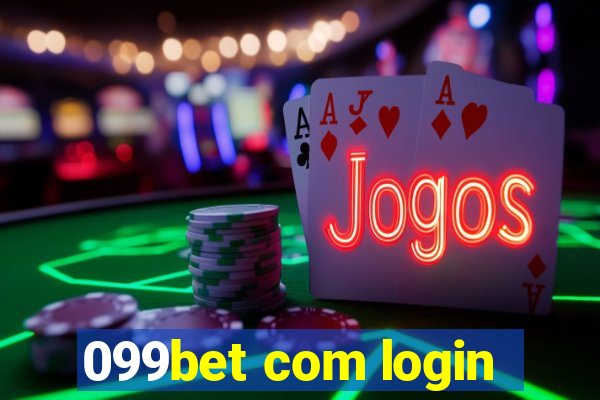 099bet com login