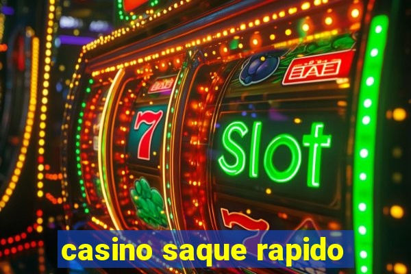 casino saque rapido