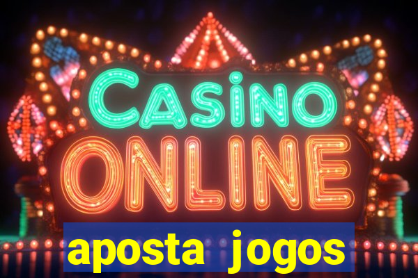 aposta jogos futebol online