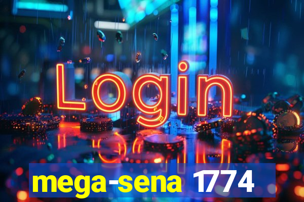 mega-sena 1774