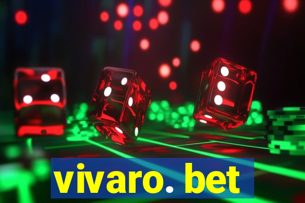 vivaro. bet