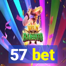 57 bet