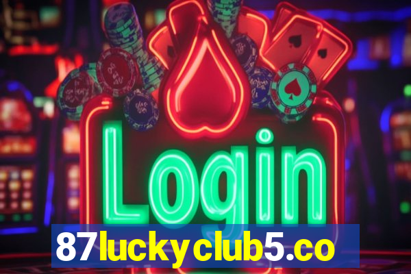 87luckyclub5.com