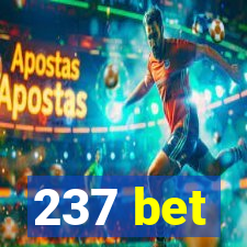 237 bet