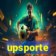 upsporte