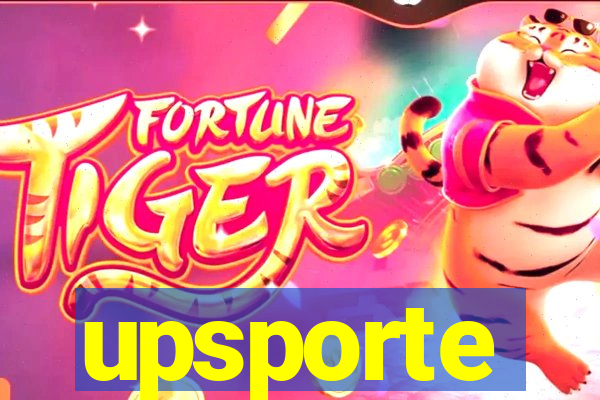 upsporte