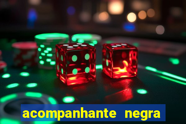 acompanhante negra sao paulo