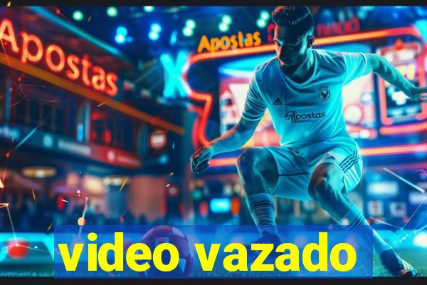 video vazado