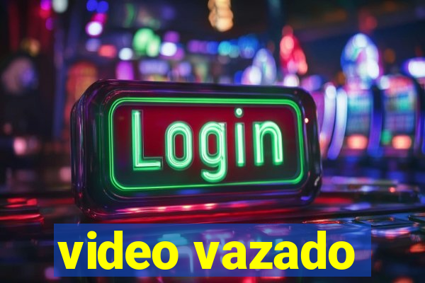 video vazado