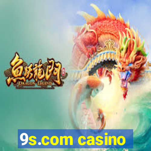 9s.com casino