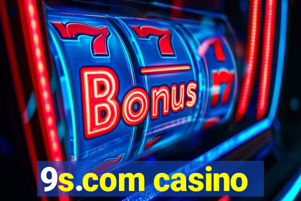 9s.com casino