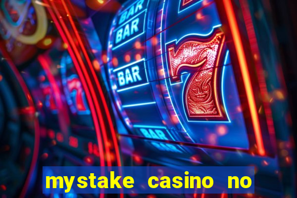 mystake casino no deposit bonus