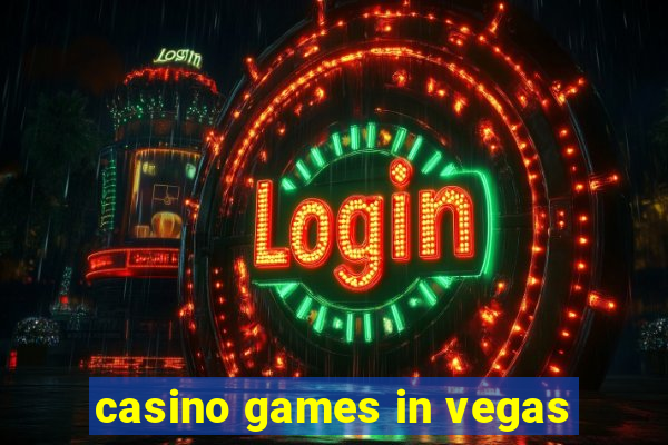 casino games in vegas