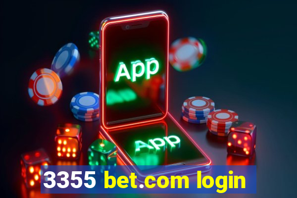 3355 bet.com login