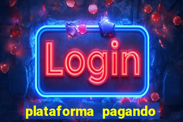 plataforma pagando no cadastro bet