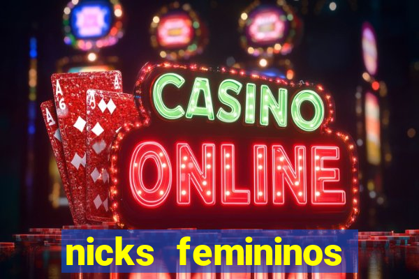 nicks femininos para jogos