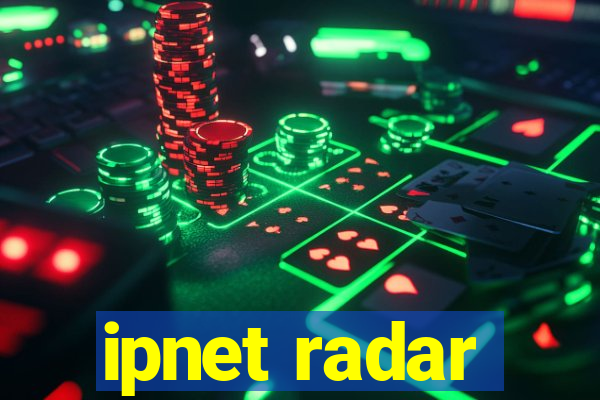 ipnet radar