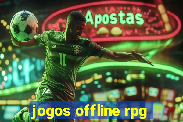 jogos offline rpg