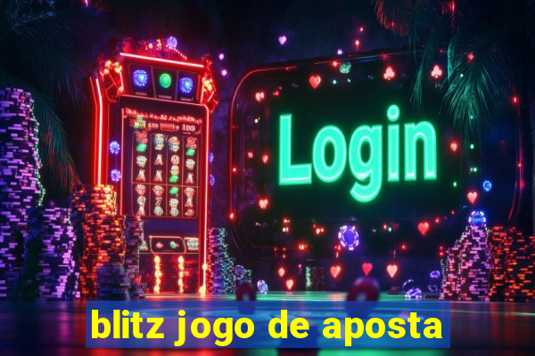 blitz jogo de aposta