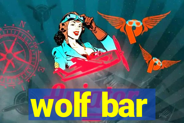 wolf bar