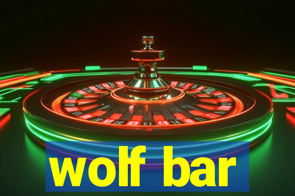 wolf bar